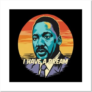 I have a Dream Posters and Art